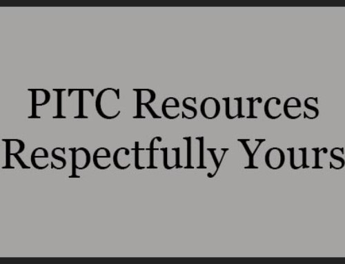 PITC Resources – Respectfully Yours