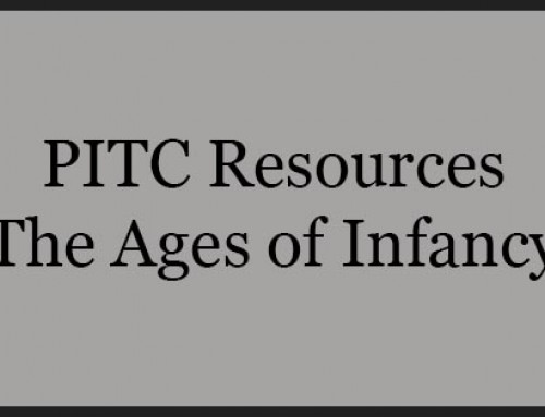 PITC Resources – The Ages of Infancy