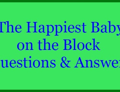 The Happiest Baby on the Block – Questions & Answers
