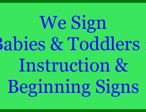 We Sign Babies & Toddlers 2 – Instruction & Beginning Signs