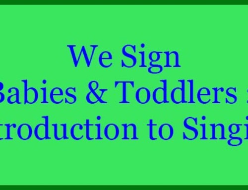 We Sign Babies & Toddlers 2 – Introduction to Singing